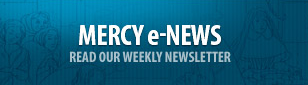 Mercy eNews - Read our weekly newsletter